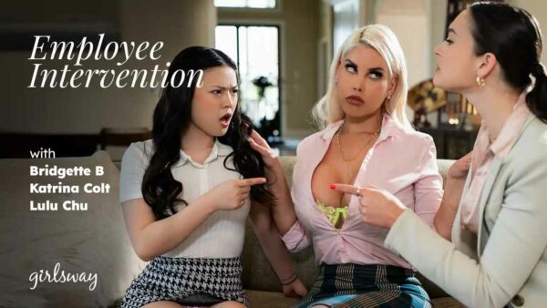 GirlsWay – Bridgette B Lulu Chu And Katrina Colt Employee Intervention