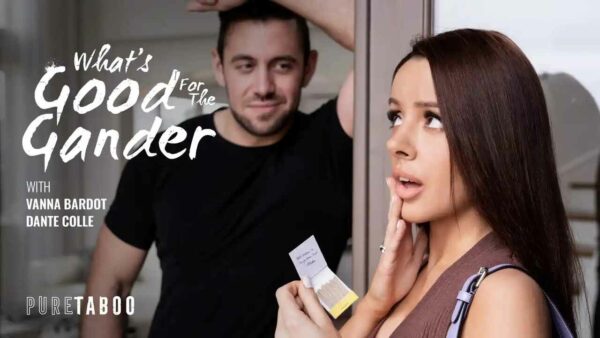 PureTaboo – Vanna Bardot What’s Good For The Gander