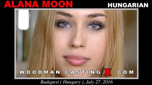 WoodmanCastingX 23 08 08 Alana Moon Casting XXX Video
